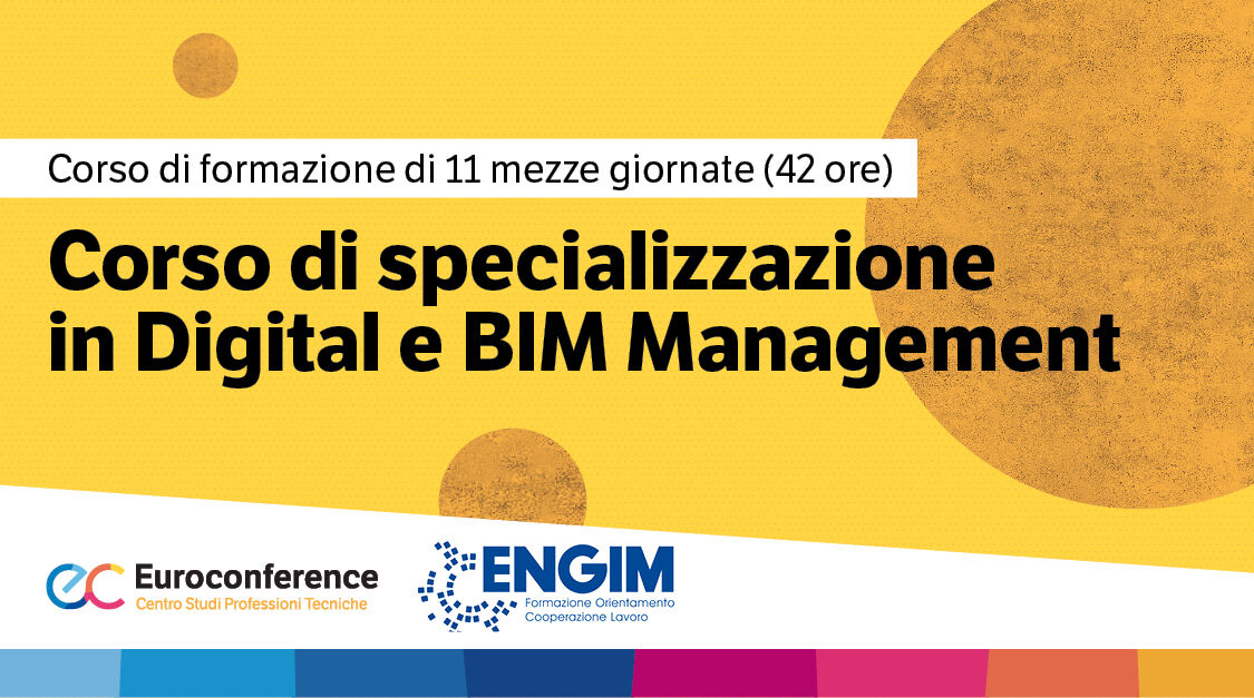 Immagine Corso di specializzazione in Digital e BIM Management | Euroconference